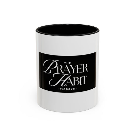 Prayer Habit Coffee Mug — Inspirational Christian Scripture Mug (11oz & 15oz)