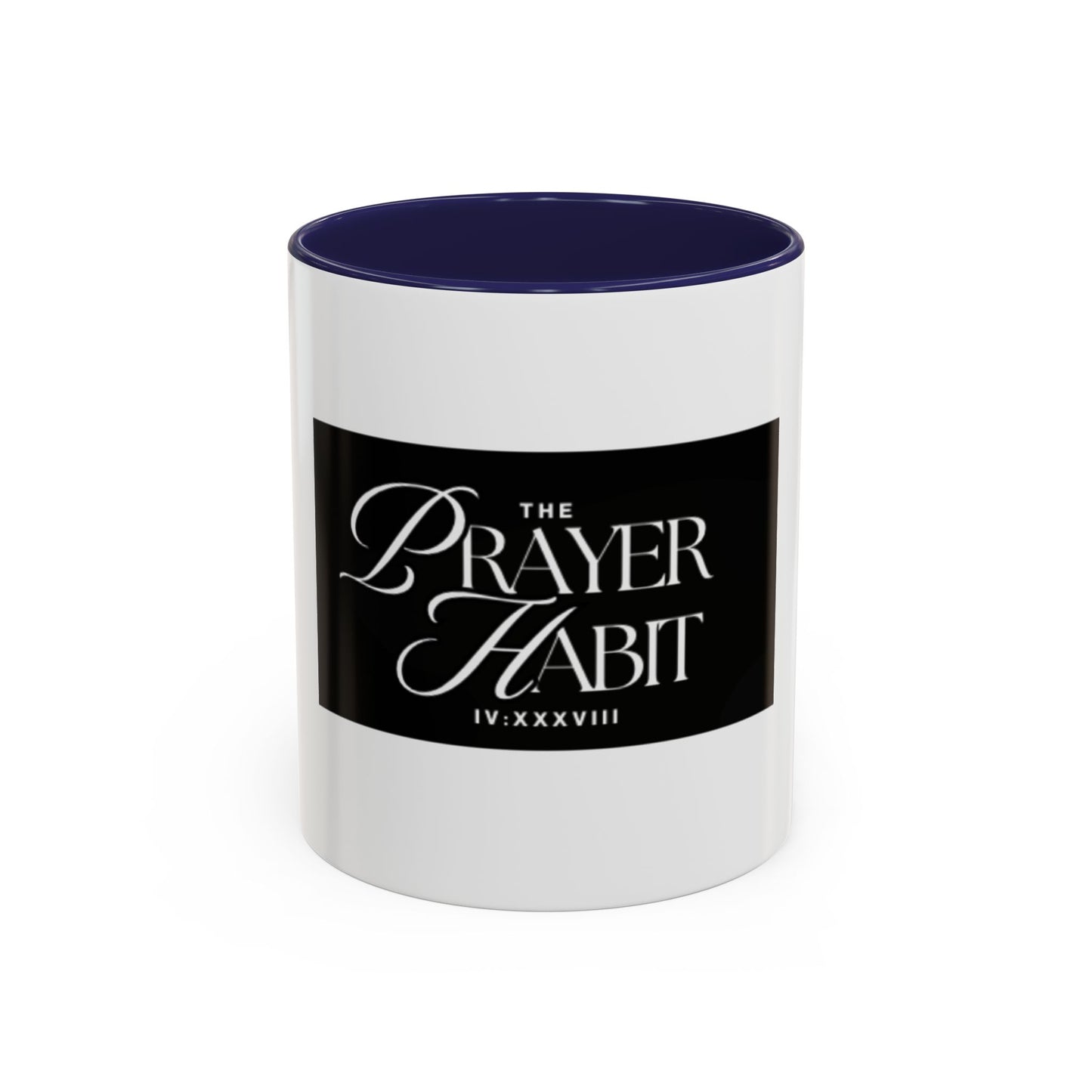 Prayer Habit Coffee Mug — Inspirational Christian Scripture Mug (11oz & 15oz)